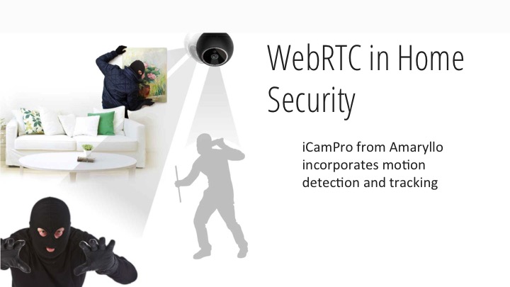 WebRTC for home security