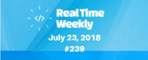 July 23rd RealTimeWeekly #239