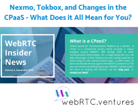 Nexmo, Tokbox, and Changes in the CPaaS – What Does it All Mean for You?