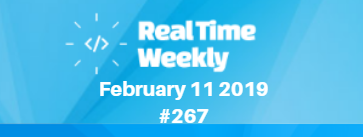 February 11th RealTimeWeekly #267