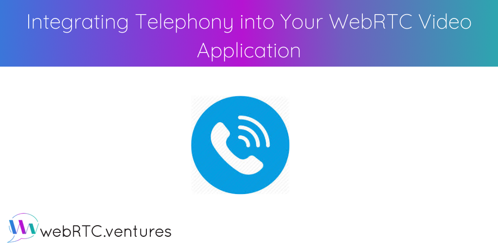 There are a variety of ways you can use traditional telephony in your WebRTC video app, as well as different architectures you can choose to support it from commercial to open source. Let's explore the reasons you might want to integrate a dial-in or dial-out capability into your WebRTC video or audio application and look at a sample architecture.