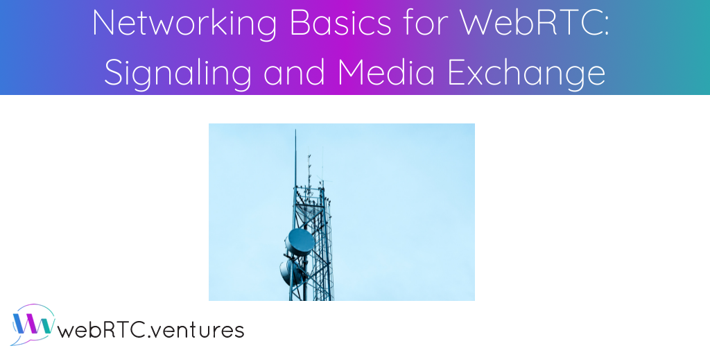 Part two of our overview of networking concepts for WebRTC covers signaling and media exchange. Topics include offer and answer mechanisms, traversing NATs using ICE candidates, independent messaging via Trickle ICE, DTLS security protocol, data transfer via RTS and SRTP, and more.